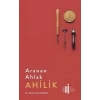 Aranan Ahlak Ahilik