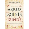 Arkeolojinin İzinde
