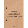 Asılmayıp Beslenenler