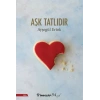 Aşk Tatlıdır