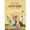 Atatürk-Çukluk ve Okul Yılları