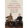 Atatürkün  Arkadaşı Cemil Cahit Toydemirin Anıları