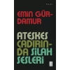 Ateşkes Çadırında  Sesleri
