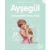 Ayşe Serisi 58 - Ormandaki Yru Kedi