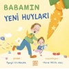 Babamın Yeni Huyları