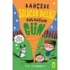Bahçede Solucan Deliği Bulduğum Gün