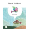 Balık Balıktır