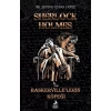 Baskerville’lerin Köpeği Sherlk Holmes