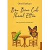 Ben Beni Çok İal Ettim