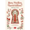 Ben Neden tıldım?