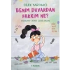 Benim Duvardan Farkım Ne?