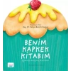 Benim Kapkek Kitabım: Eğlenceli Gelişim Etkinlikleri