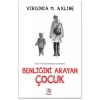 Benliğini Arayan Çuk