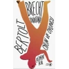 Bertolt Brecht Tiyatrosunda Oyun ve