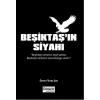 Beşiktaşın Siyahı