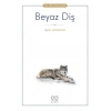Beyaz Diş - 1001 Çiçek Çuk Klasikleri