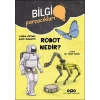 Bii Parçacıkları – Robot Nedir?