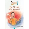 Bilmiş Bitirmiş - En Güzel Şiir Kimin
