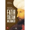 Bir Cihan Hükümdarı Fatih Sultan Meed