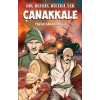 Bir Devrin Bittiği Yer - Çanakkale