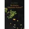 Bir Katilin Tükenmez Kalemi