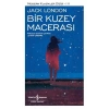 Bir Kuzey Macerası - Modern Klasikler Dizisi