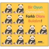 Bir Oyun Oynayalım, Farklı Olanı Bulalım!