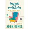 Bırak ve Rahatla