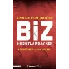 Biz Hudutlardayken