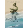 Bize Hayreddinli Derler Barbaros Hayreddin Paşa’nın Gazaları