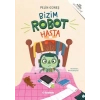 Bizim Robot Hasta