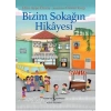 Bizim Sokağın Hikayesi