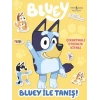 Bluey İle Tanış - Çıkartmalı Etkinlik Kitabı