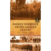 Bn Harbinde Neden Mağlup Olduk?