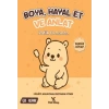 Boya Hayal Et ve Anlat - Pofik Ormanda