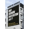 Bu Senin Hayatın Mı?