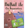 Bülbül ile Çin İmparatoru (Bir Andersen Masalı)