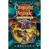 Canar Peşinde 63 - Krallığın Kaderi-Korkunç Tazı Brutus
