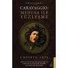 Caraggio: Medusa ile Yüzleşme