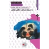 Çatalhöyük Öyküleri 2 - Ateşin Çukları