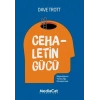 Cehaletin Gücü