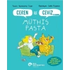 Ceren İle Ceviz Ve Cimcime – Müthiş Pasta