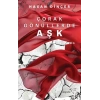 Çorak Gönüllerde Aşk