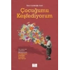 Çuğumu Keşfediyorum