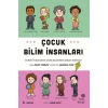 Çuk Bilim İnsanları - Bilimin Yıldızlarının Çukluklarından Gerçek Hikayeler