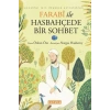 Çuklar için Düşünce Yolculukları - Farabi ile Hasbahçede Bir Sohbet
