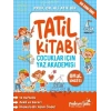 Çuklar İçin Yaz Akademisi Okul Öncesi Tatil Kitabı