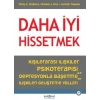Daha İyi Hissetmek