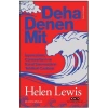 Deha Denen Mit