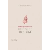 Dervişin Yolu 2 - Her Gece Bir Dua